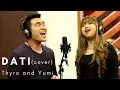 Download Lagu Dati (Thyro and Yumi cover)