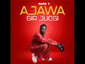 AJAWA GIR JUOGI - Papa T