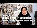 Download Lagu 'Batik adalah hidupku': Seorang seniman batik berbagi pengalamannya selama puluhan tahun