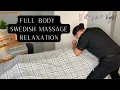 FULL BODY Swedish MASSAGE Relaxation Massage