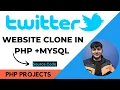 Twitter Website Clone Project in PHP MySQL How to make Twitter clone with Source Code