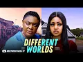 Lagu DIFFERENT WORLDS - 2025 NIGERIAN FILM - LIZZY GOLD \u0026 REGINA DANIELS
