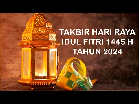 Download MP3 Takbir  Idul Fitri 1445 H (Terbaru 2024) | Full 1 Jam | Kangen Mudik ke kampung halaman