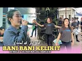 Download Lagu BANI BANI KELIKIT LAGU VIRAL TIKTOK VERSI ALDEVA MUSIK VOC RHIA