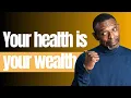 Your Health is Your Wealth With Dr Glenda Davis