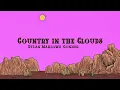 Dylan Marlowe, Conner Smith - Country in the Clouds (Lyrics)