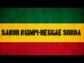 Download Lagu SAKUR NGIMPI -REGGAE SUNDA 2020
