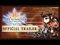 Video di Brave Frontier: The Last Summoner - Official Trailer