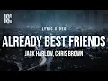 Download Lagu Jack Harlow feat. Chris Brown - Already Best Friends | Lyrics