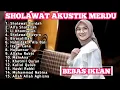 Download Lagu SHOLAWAT AKUSTIK TERBARU || SHOLAWAT AKUSTIK MERDU FULL ALBUM TERBARU