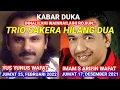 Download Lagu TRIO SAKERA HILANG DUA❗Kabar Duka YUS YUNUS meninggal dunia