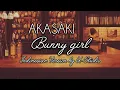 Download Lagu Bunny Girl (Cover Bahasa Indonesia) By \