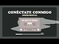 Conéctate Conmigo - Instrumental