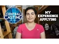Central Casting Applying