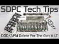 SDPC Tech Tips Gen V LT Delete