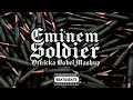 Eminem - Soldier (Otnicka Babel Mashup by Beats4Eats) Military Motivation