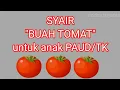 Download Lagu Syair Buah Tomat untuk anak tk/paud