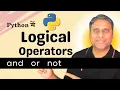 Logical Operators in Python AND OR NOT Python Tutorial for Beginners in Hindi