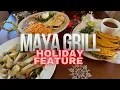 Maya Grill Open on Thanksgiving