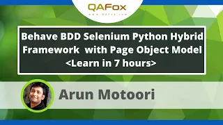 Behave BDD Selenium Python Hybrid Framework with Page Object Model - Learn in 7 hours4