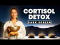 Download Lagu CALMING CORTISOL DETOX | Parasympathetic Nervous System Healing | Sound Bath Meditation for Sleep