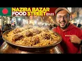 Lagu Burns Road of Bangladesh | Best Biryani, BBQ, Lassi \u0026 More | Nazira Bazar Old Dhaka
