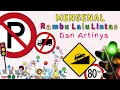 Download Lagu Mengenal rambu lalu lintas untuk anak (lengkap dengan gambar dan artinya)
