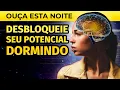 Download Lagu OUÇA DORMINDO, REPROGRAME A SUA MENTE E DESBLOQUEIE TODO O SEU POTENCIAL