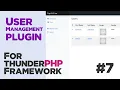 Users manager plugin for thunderPHP Framework CRUD features Quick programming tutorial