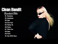 Download Lagu Clean Bandit Greatest Hits Full Album 2022 - Clean Bandit Best Songs Collection