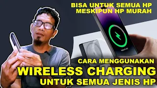 cara menggunakan wireless charging wireless charging tutorial
