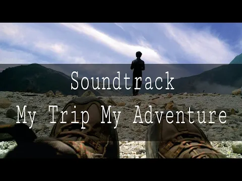 Download MP3 Soundtrack Music MTMA Adventure