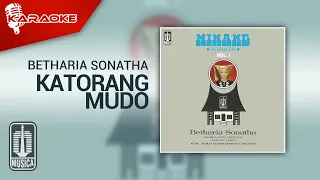 Download Betharia Sonatha - Kato 'Rang Mudo (Official Karaoke Video) MP3