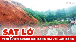 Khắc phục sạt lở đất trên tuyến đường huyết mạch nối Đồng Nai với Lâm Đồng