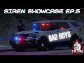 Siren Showcase Bad Boys Siren