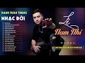 Download Lagu Nhạc Đời Danh Tuấn Trung - LỆ NAM NHI - TÌNH NGHĨA ANH EM HUYNH ĐỆ - | Tổng Hợp LK Nhạc Đời 2024