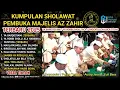 Download Lagu FULL ALBUM SHOLAWAT PEMBUKA MAJELIS AZ ZAHIR TERBARU 2025 | YA BARQOSYAMI - YA ROBBI SHOLLI ALA