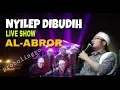 Download Lagu Nyilep dibudih live show al abror probolinggo - Badri Almubarok