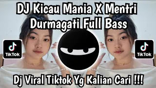 dj kicau mania x mentri durmagati party velocity full bass viral tiktok terbaru 2026