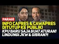 Download Lagu PARAH! INFO CAPRES \u0026 CAWAPRES DITUTUP KE PUBLIK! KPU BARU SAJA BUAT ATURAN! LINDUNGI JKW \u0026 GIBRAN?!