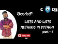 Python Lists and Lists methods Telugu Part - 1 codenetra