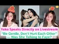 Download Lagu Yoko Speaks Directly on Livestream: “Be Gentle, Don’t Hurt Each Other” — Was She Talking to Faye?