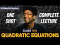 Class 10th Quadratic Equations One Shot Class 10 Maths Chapter 4 Shobhit Nirwan