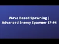 Wave Based Spawning Advanced Enemy Spawner EP Unreal Engine 5