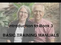 6 Introduction to Book 3 - Basic Training Manuals