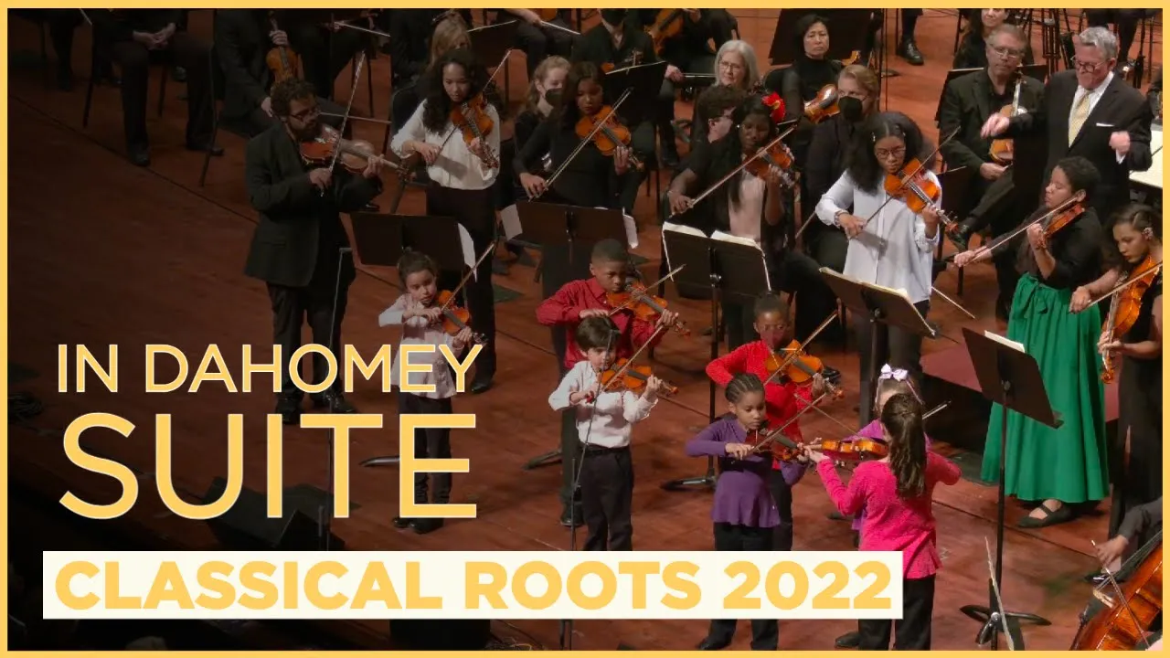 In Dahomey Suite with the Nouveau Program | Classical Roots 2022 In Dahomey Suite with the Nouveau Program | Classical Roots 2022