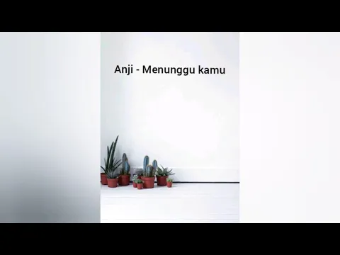 Download MP3 Anji - Menunggu Kamu (Lirik) Mp3