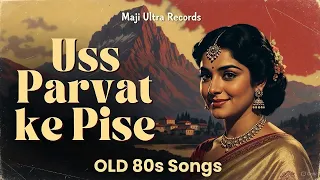 uss parvat ke pishe chal tujhe gaon dikhau old is gold evergreen hindi song sadabahar gaane