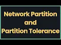 System Design Network Partition and Partition Tolerance