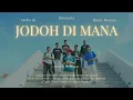 Download Lagu JODOH DI MANA - encho dc Ft. Bramazta \u0026 Jhimy Devano (Official Music Video)